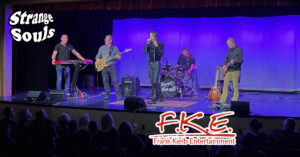 Strange Souls working with Frank Kielb Entertainment Inc.